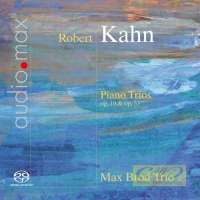 Kahn: Piano Trios op. 19 and 33